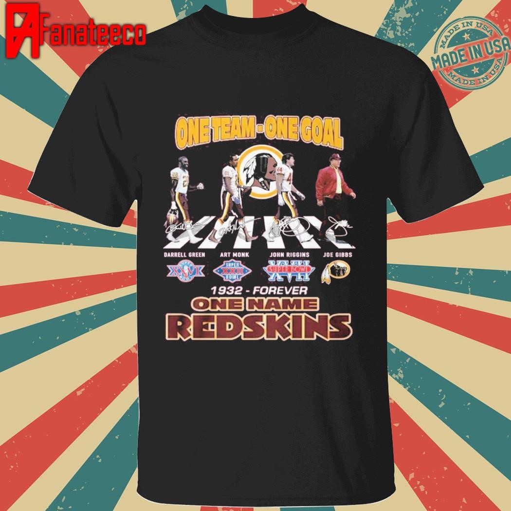 One Team – One Goal 1932 Forever One Name Washington Redskins signatures T-Shirt