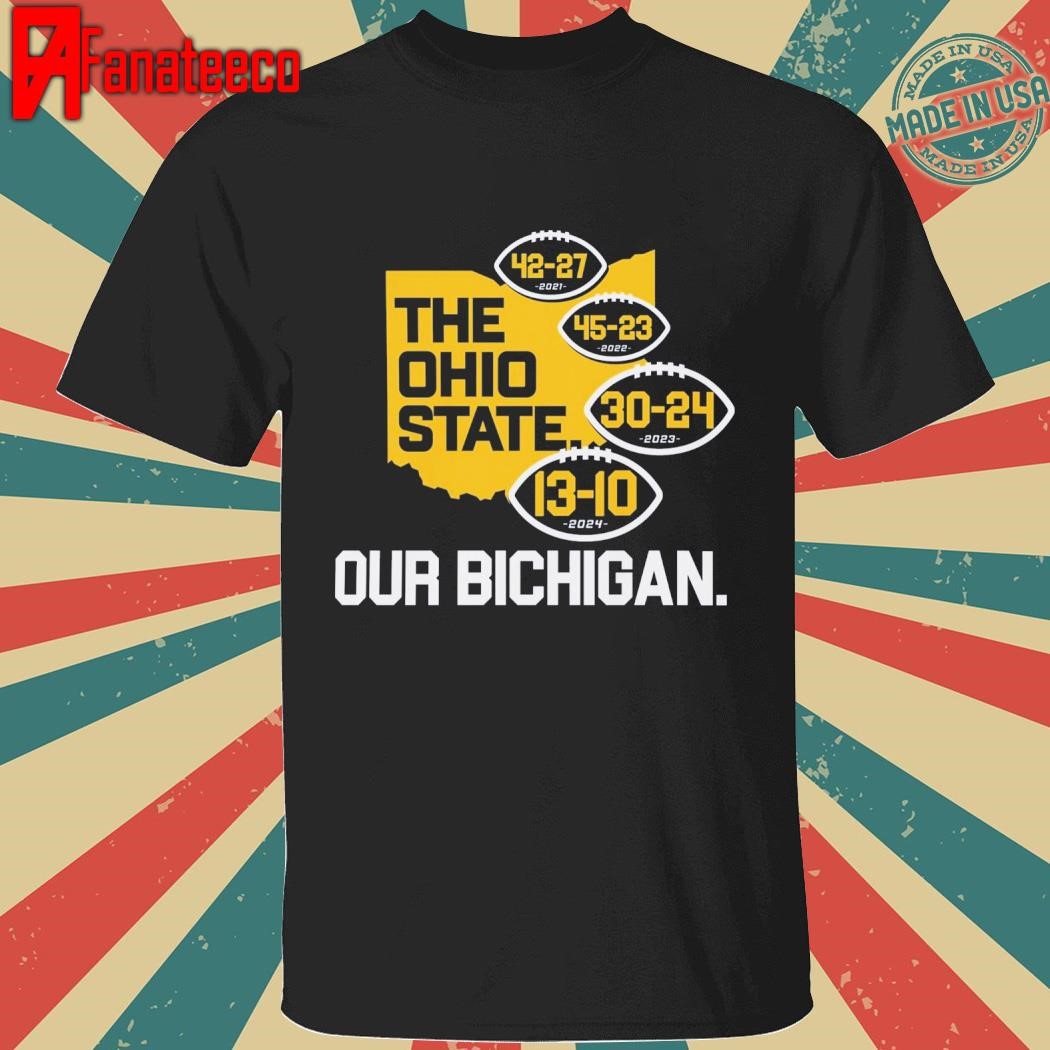 Our Bichigan 2024 Shirt - Wolverines vs Buckeyes shirt