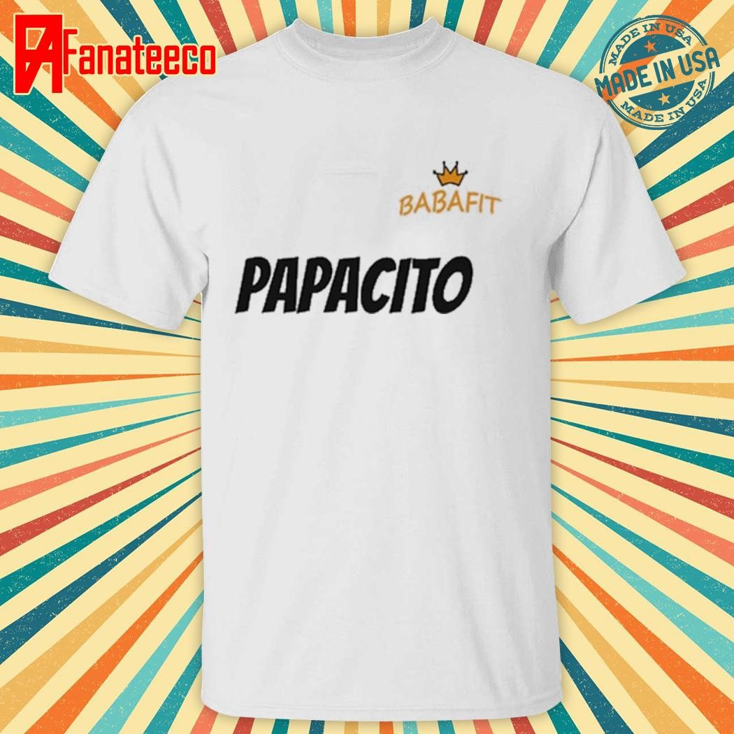 Papacito Babafit T Shirt