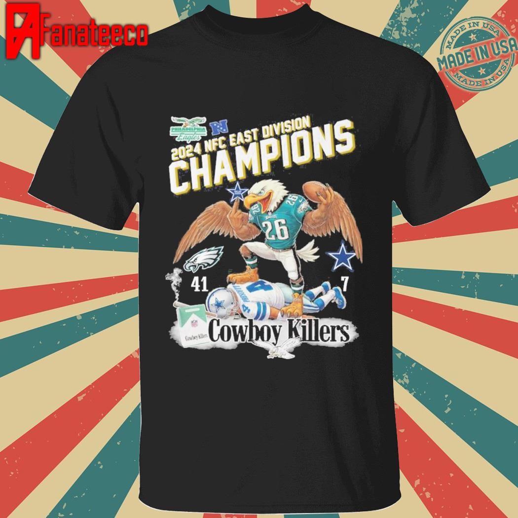 Philadelphia Eagles 2024 Cowboy Killers NFC East Division Champions shirt