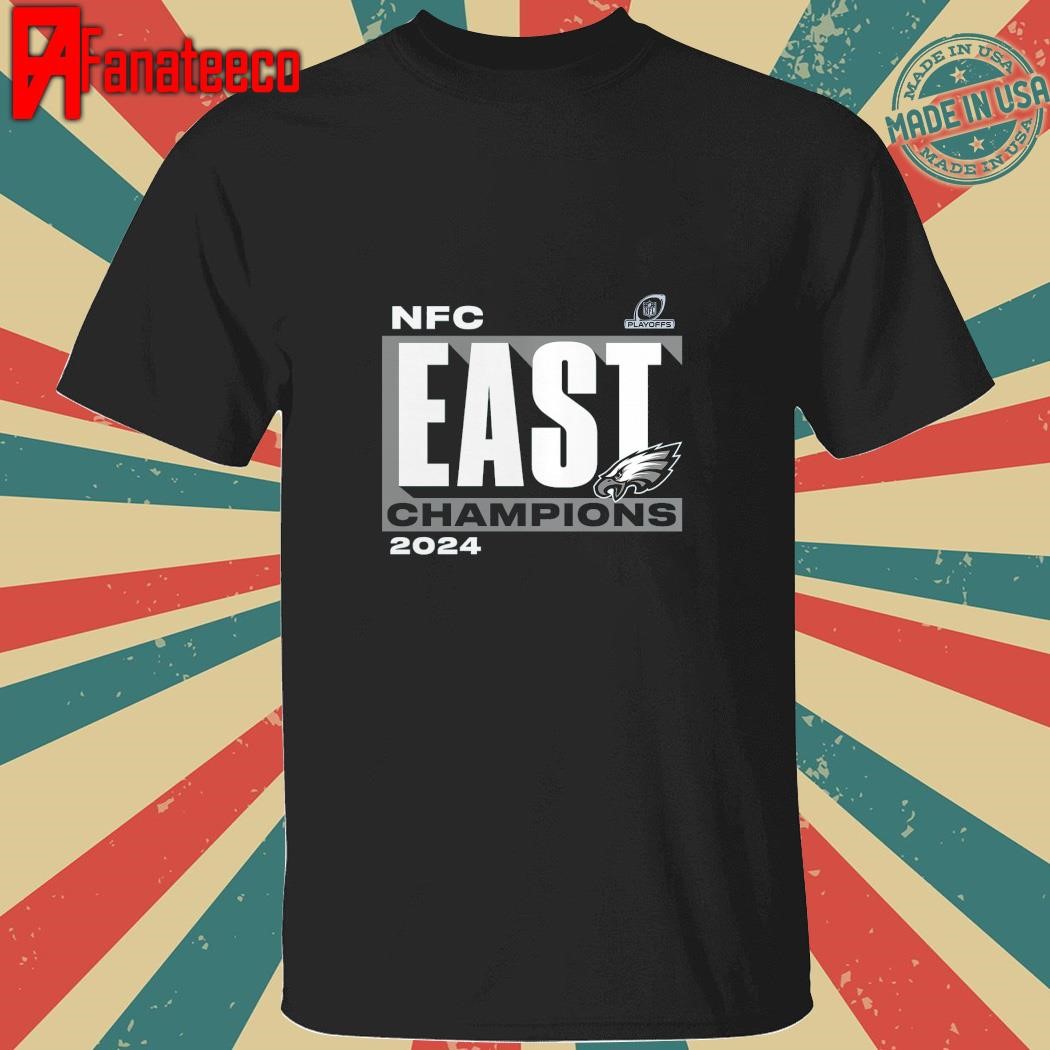 Philadelphia Eagles 2024 NFC East Division Champions shirt