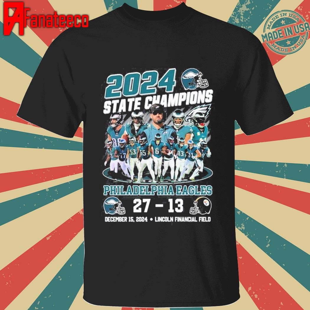 Philadelphia Eagles 2024 State Pennsylvania Champions Beat Steelers T-Shirt