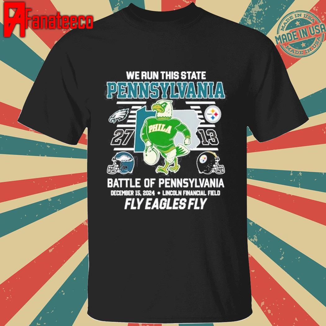 Philadelphia Eagles We Run This State Pennsylvania Fly Eagles 2024 T-Shirt