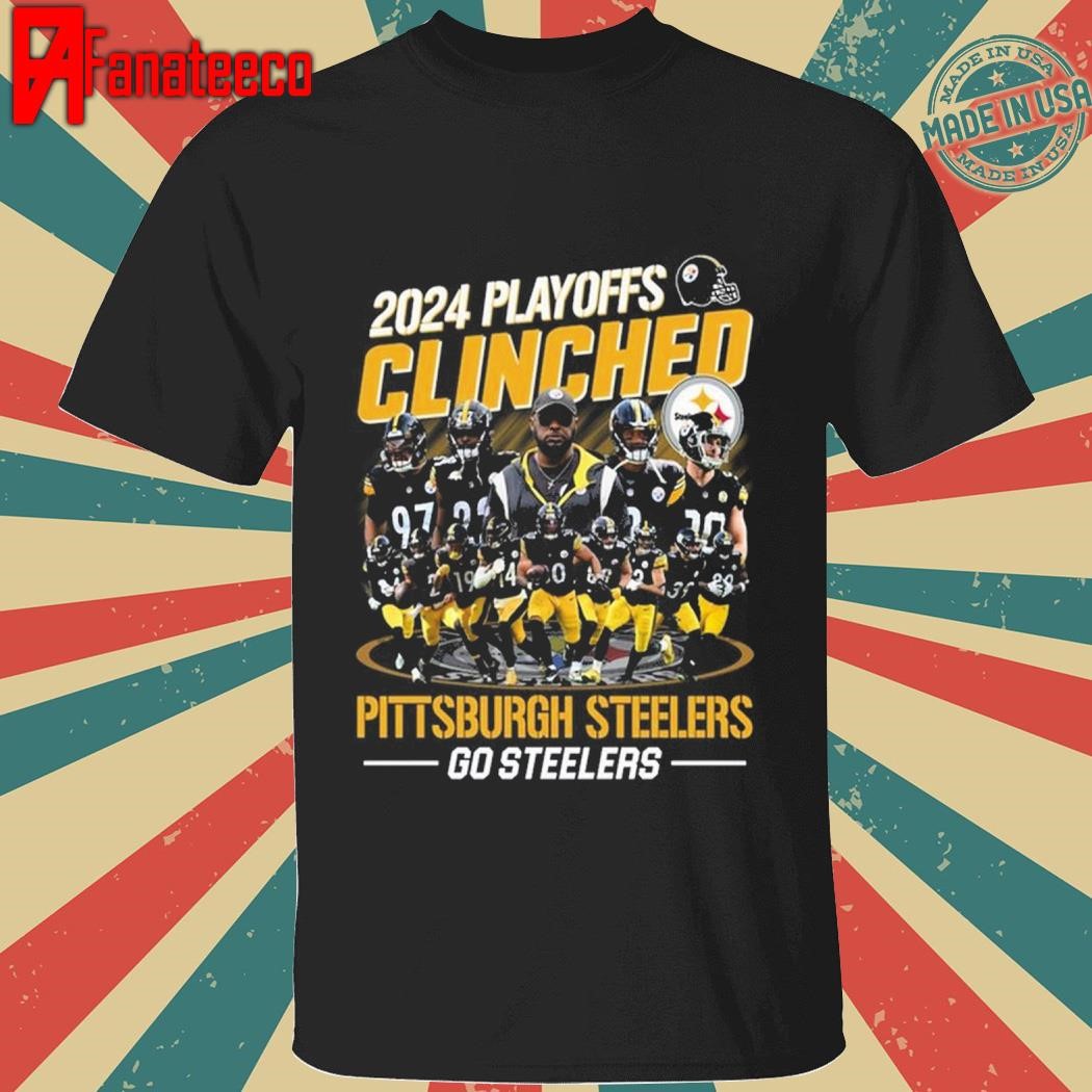 Pittsburgh Steelers 2024 Playoffs Clinched Go Steelers T-Shirt