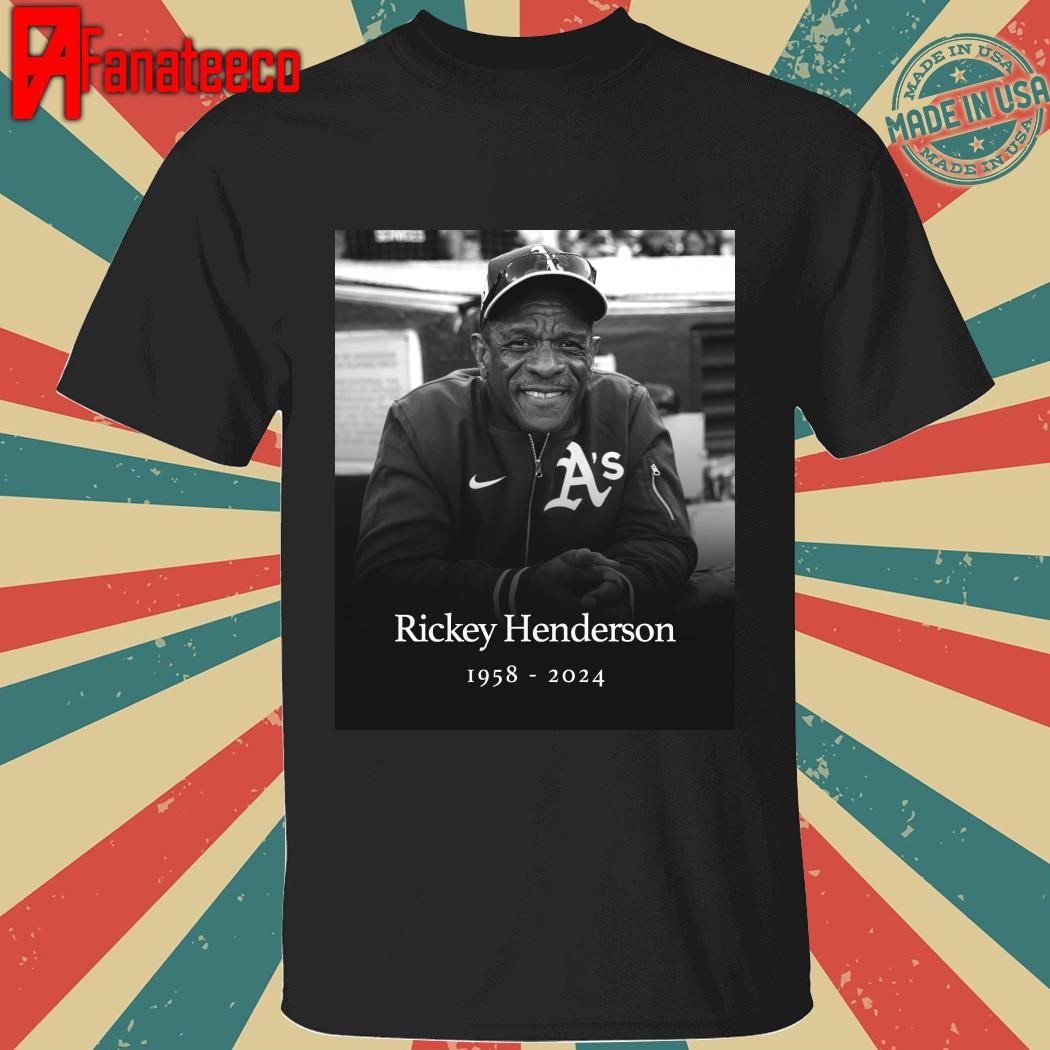 Premium R.I.P. Rickey Henderson 1958 2024 shirt