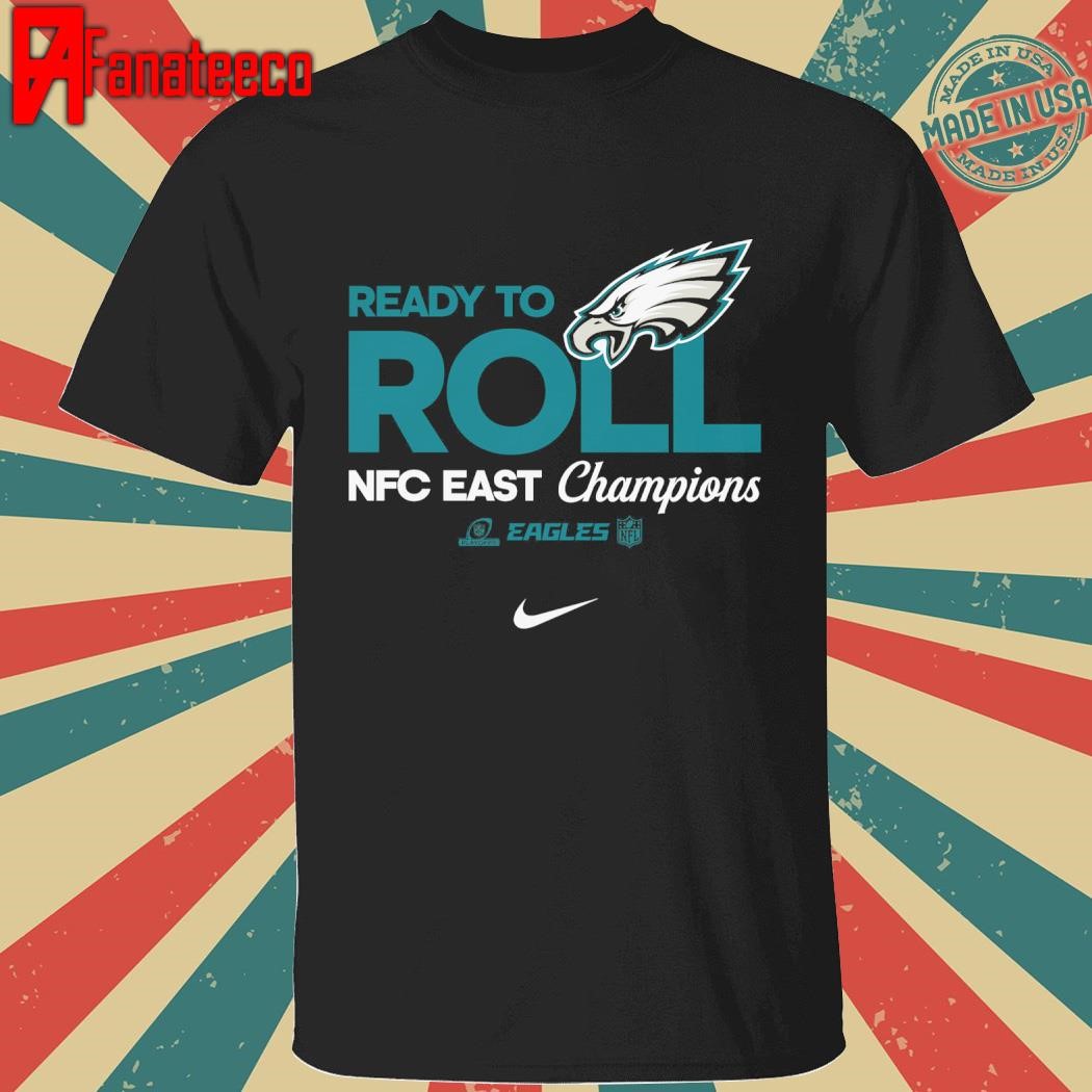 Ready to Roll NFC East Champions Eagles 2024 shirt