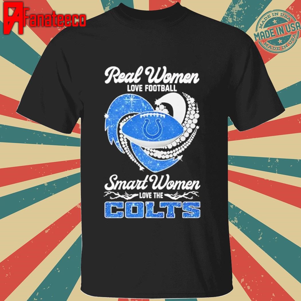 Real women love football smart somen love The Indianapolis Colts faux glitter heart shirt