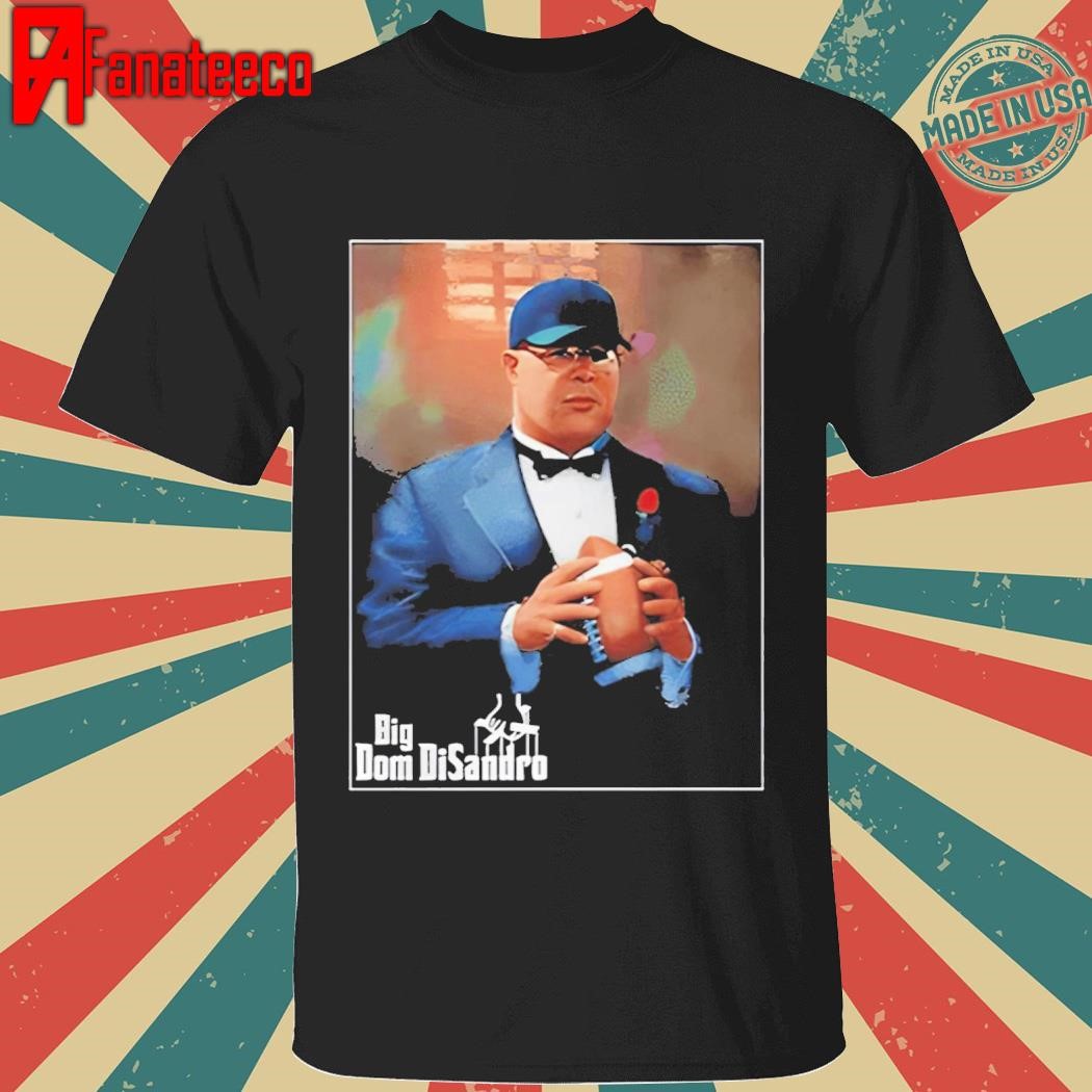 Reed Blankenship Big Dom Disandro Shirt