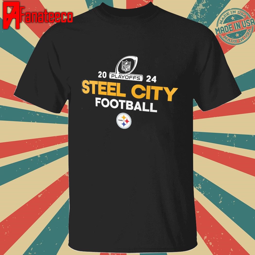 Steel City Football Pittsburgh Steelers 2024 NFL Playoffs T-Shirt