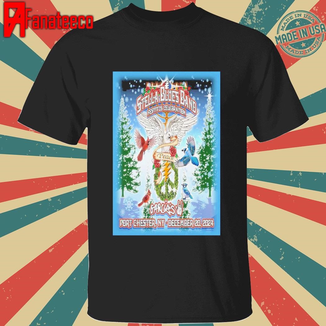 Stella Blues Band Garcia's at The Capitol Theatre in Port Cheste NY December 20 2024 shirt