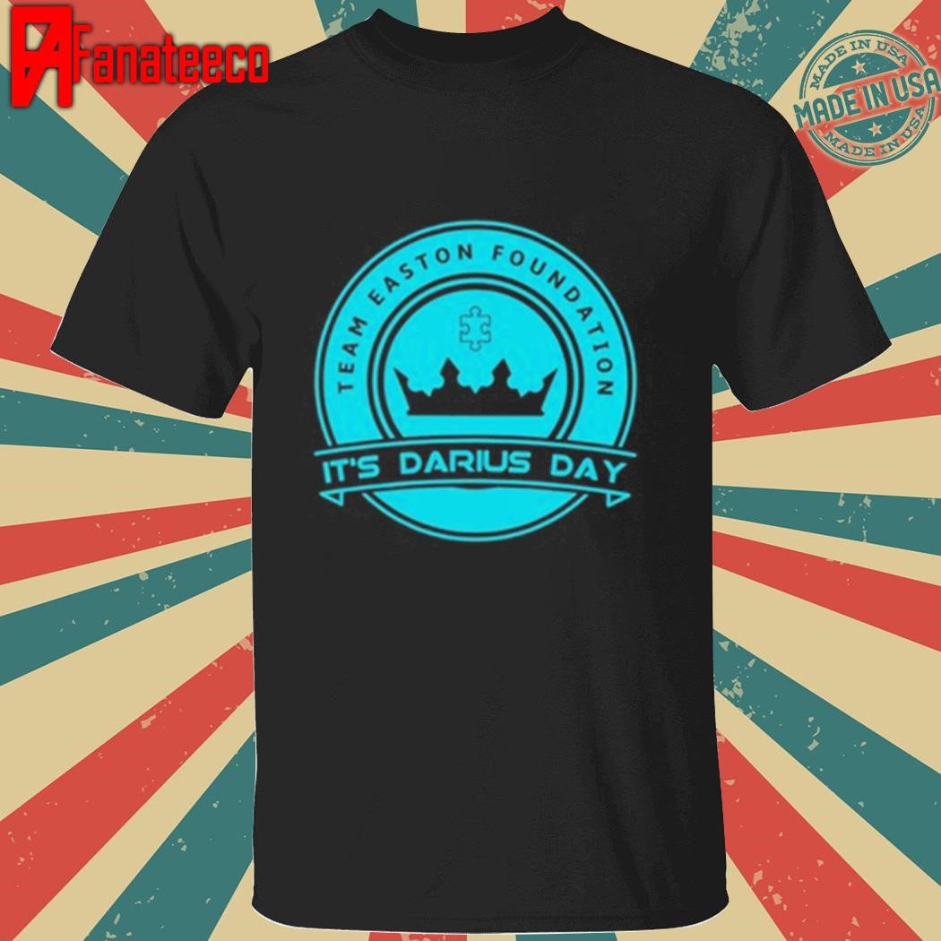 Team Easton Foundation It's Darius Day shirt