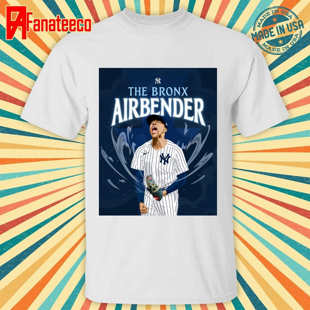 The Airbender Has Arrived In The Bronx New York Yankees MLB shirt