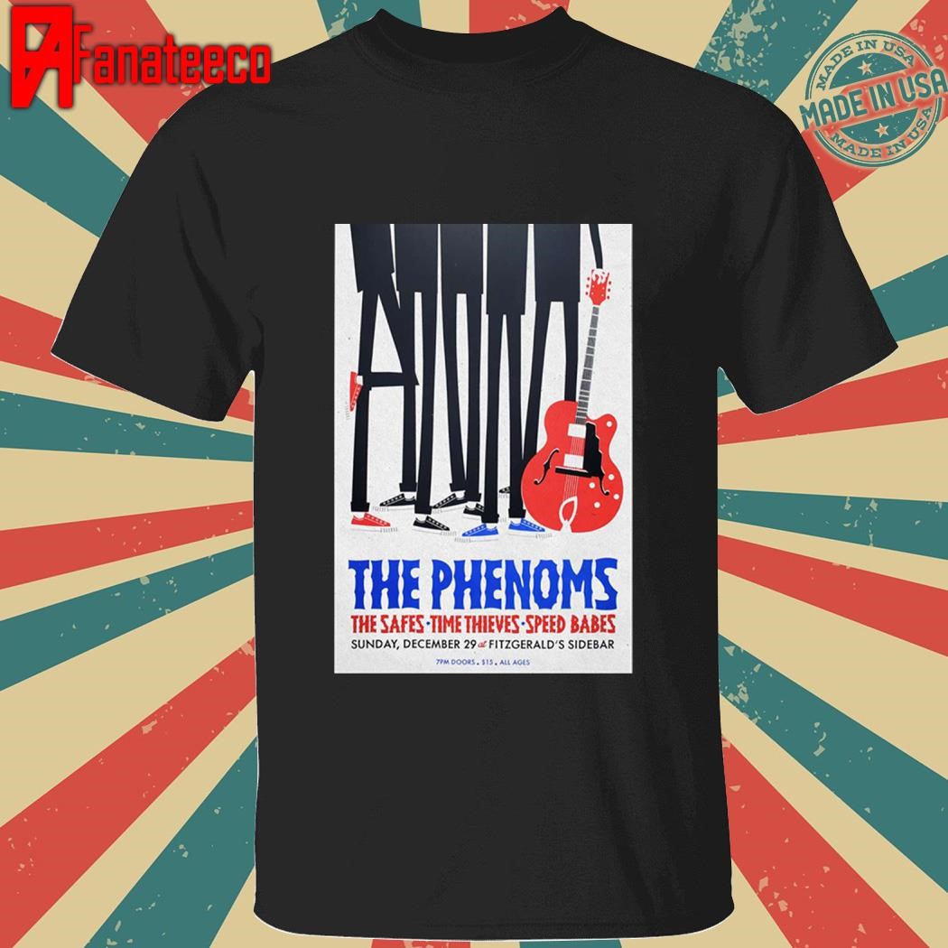 The Phenoms At FitzGerald's in Berwyn IL December 29 2024 shirt