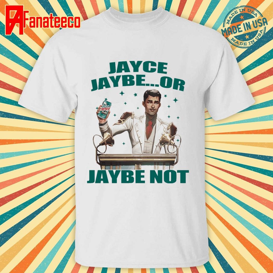 Top Jayce Arcane Mountain Dew Jaybe Or Jaybe Not Shirt