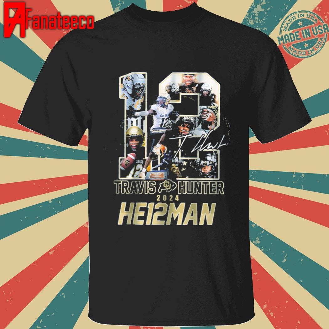 Travis Hunter Buffaloes He12man 2024 signature Shirt