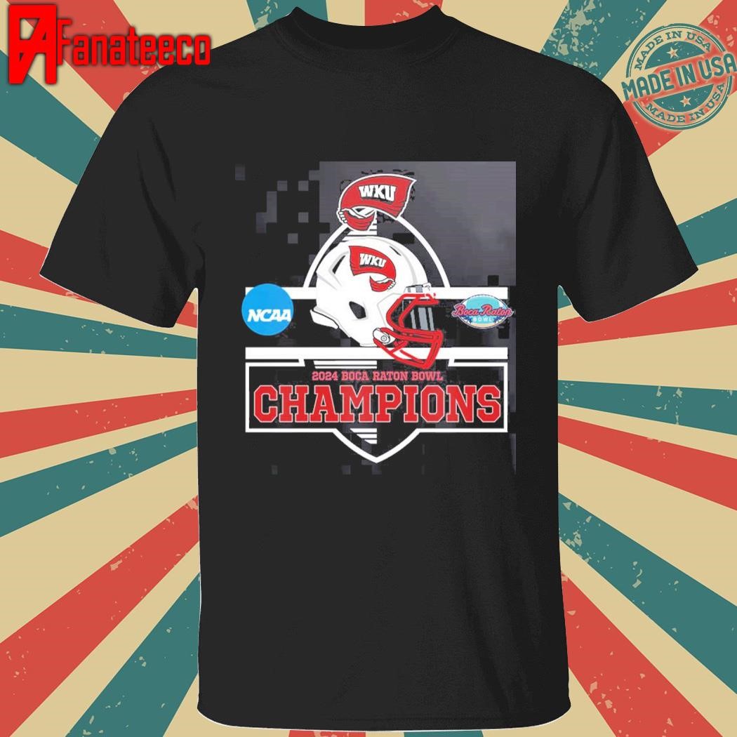 Western Kentucky Hilltoppers Defeated James Madison Dukes To Winner The 2024 Boca Raton Bowl Champions NCAA Division shirt