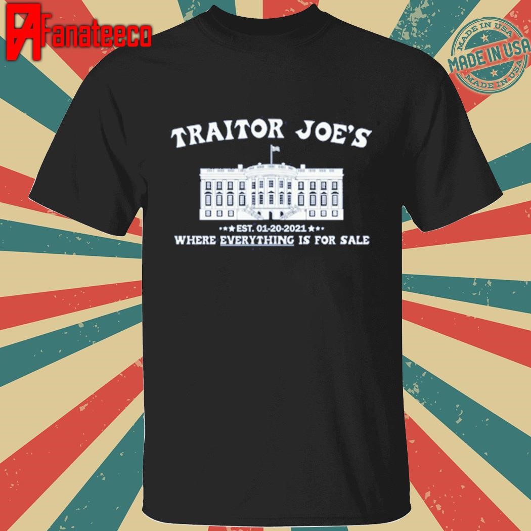 sarah fields traitor joe's where everything is for sale shirt