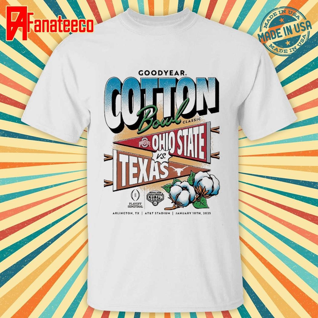 College Football Playoff 2025 Goodyear Cotton Bowl Ohio state vs Texas shirt