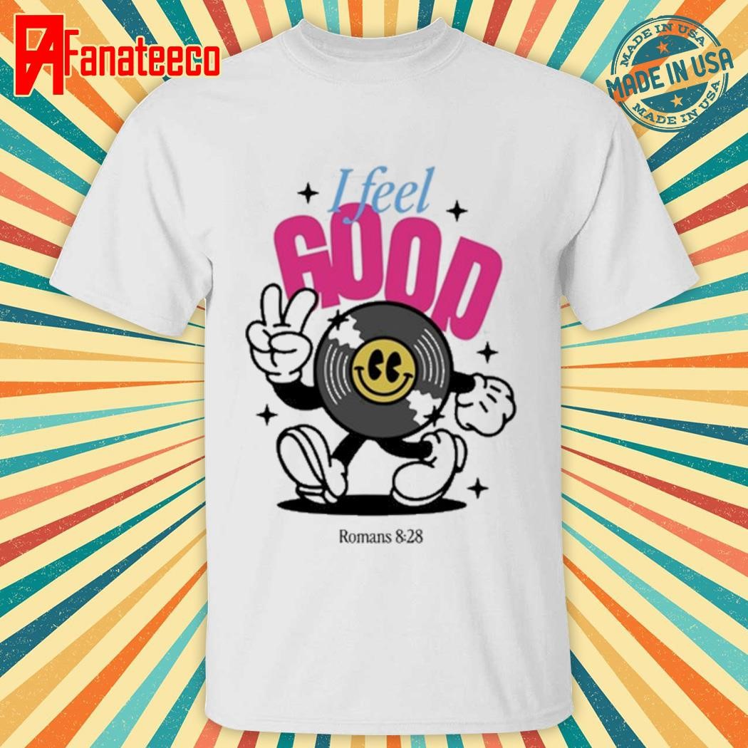 Mike Teezy Music I Feel Good shirt