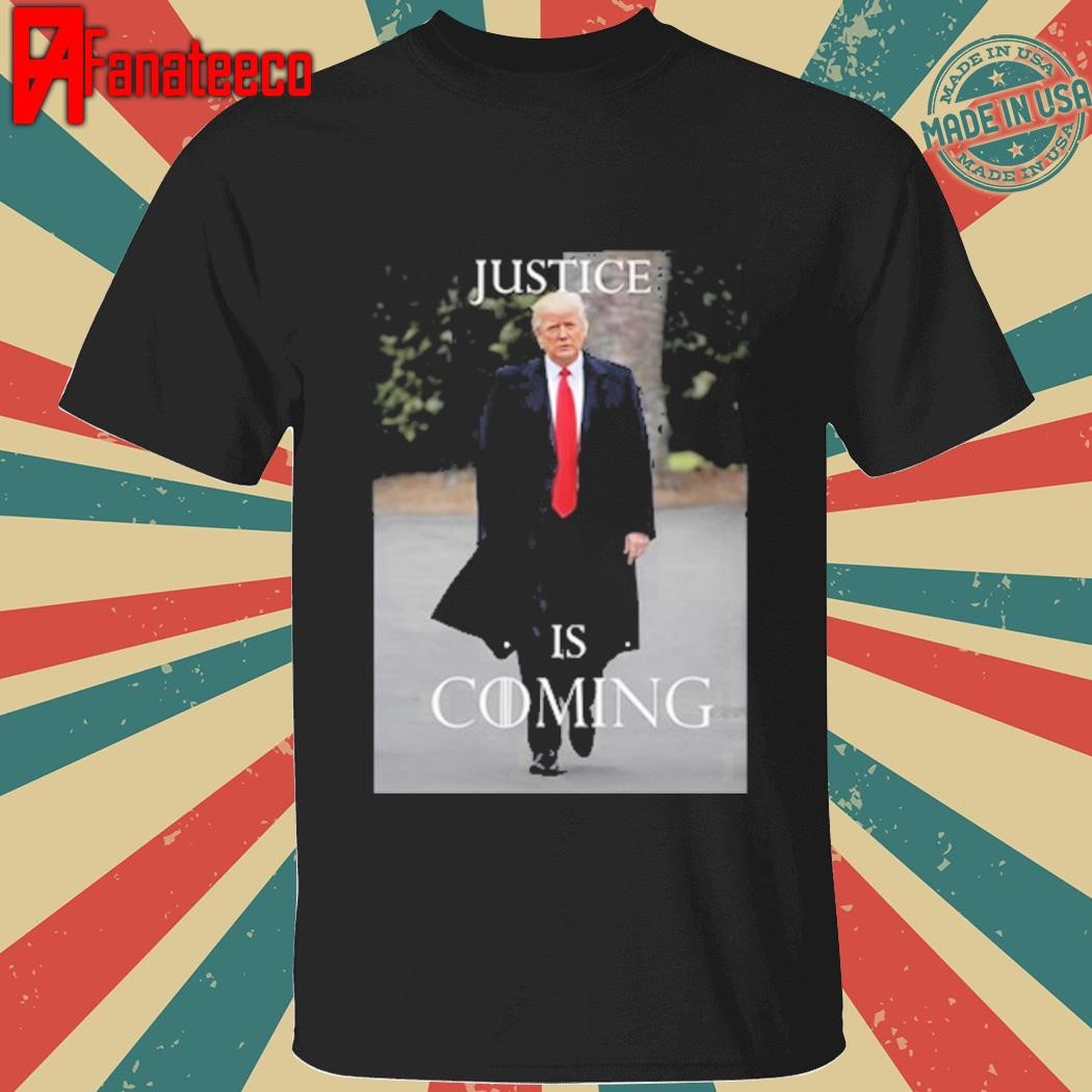 Sidney Powell Trump Justice Is Coming Shirt